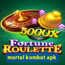 mortal kombat apk